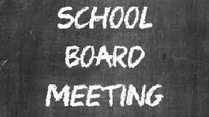 Image with text that says School Board Meeting